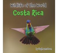 Wildlife of the World - Costa Rica
