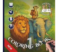 Wildlife on Adventures - Coloring Book 1 - Detailed Line-Art Style: 50 Designs in 25 Fun Settings for Adults and Kids