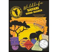 Wildlife Safari Word Search: Large Print Word Puzzle Book for Adults and Seniors | 98 Word Puzzles | Over 2000 Words