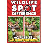 Wildlife Spot the Difference Book for Adults: 600 Animal Differences to Find | 60 Full-Color Jungle & Forest Picture Puzzles | Large Print Puzzle Book (Spot the Differences & Chill)