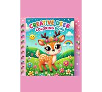 Wildlife Wonders: Deer Coloring Book: Color Beautiful Deer and Nature Scenes for Relaxation and Creativity