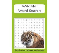 Wildlife Word Search: 50+ Animal-Themed Puzzles in Large Print - Explore the Wonders of Nature with Every Grid