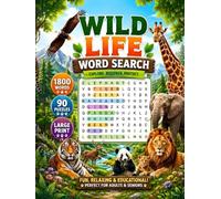 Wildlife Word Search Book for Adults : Bold and Easy Edition: 1800 Words Relaxing Large Print Puzzles Featuring Wild Animals, Mammals, Forest Life, ... (Animals Words Search Books Collection)