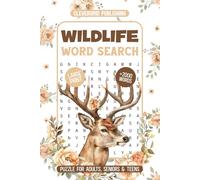 Wildlife Word Search For Adults Large Print: Fun & Relaxing Wildlife Themed Word Find Puzzles for Adults & Seniors | Nature and Animal Activity Games to Challenge Your Brain & Relieve Stress
