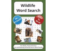 Wildlife Word Search: For Adults, Teens & Seniors - Fun and Relaxing Animal & Nature Word Puzzles
