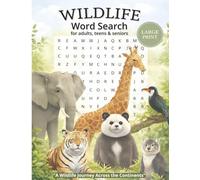 Wildlife Word Search for Adults, Teens & Seniors: Large Print Word Search Puzzles | Travel Through All 7 Continents | Relaxing and Eye-Friendly