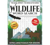 Wildlife Word Search for Seniors Large Print Puzzle Book: Big Word Find Puzzles for Adults with Fun Animal Facts plus 70 Bonus Puzzles to Keep the ... and Nature Activity Games for Stress Relief