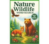 Wildlife Word Search: Puzzle Book For Nature Lovers About Wild Animals, Birds, Outdoors | 50 Relaxing Puzzles 6x9