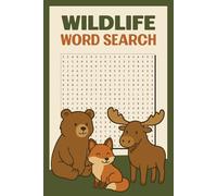 Wildlife Word Search Puzzle Book: Word Search Puzzles with Easy to Read Print about Wildlife, Outdoors, Animals and More | 6x9 inches, 94 pages | 80+ ... for Vacations, Holidays and Relaxation