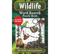 Wildlife Word Search Puzzle Book: Word Search with 495 Words about Wildlife, Animals, Birds and More⎮6x9 inches, 110 Pages, 55 Puzzles... Gift for Vacation, Holidays and Down Time (Word Search Books)