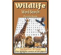Wildlife Word Search Puzzle Book: Word Searches with Easy to Read Print about Animals, Nature, Hiking, and More | 6x9 inches, 110 pages | 50+ Puzzles … Gift for Vacations, Holidays, and Free Times