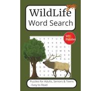 Wildlife Word Search Puzzle Book: Word Searches with Easy-to-Read Print about Wildlife, Animals, Forest Adventures, Ocean Giants, and More | 6x9 ... Lovers, Vacations, Relaxation, and Rainy Days