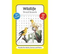 Wildlife Word Search Puzzle Book: Word Searches with Easy to Read Print about Wildlife Conservation, Animals, Habitats and More | 6x9 inches, 110 ... Lovers, Nature Enthusiasts and Relaxation