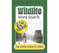 Wildlife Word Search Puzzle Book: Word Searches with Easy-to-Read Print About Wildlife, Mammals, Birds, Reptiles, Insects, and More | 6 x 9 Inches | ... Vacations, Holidays, Travel, and Any Time!