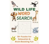 Wildlife Word Search Puzzle: Fun and Relaxing Word Searches with Animals, Nature, and Outdoor Adventure Themes | 6×9 Size, 100+ Pages | Perfect Gift for Kids, Teens, Adults, and Seniors
