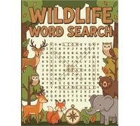 Wildlife Word Search Puzzle: Large Print Animal and Nature Puzzles for Relaxation and Brain Training