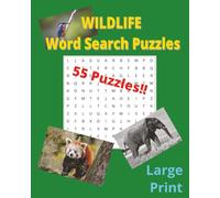 Wildlife Word Search Puzzles: A Book with Pages and Pages of Find the Name fun for Animal and Nature Lovers.