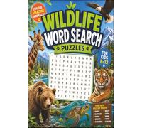 Wildlife Word Search Puzzles: Word Searches for Kids Ages 8-12 with Easy to Read Print About Wildlife, Animals, and More | 6x9 inches, 104 pages | 50+ ... Gifts for Vacations, Holidays and Free Times