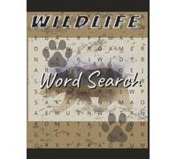 Wildlife Word Search: Wild animals and nature oriented word search for hunters and nature enthusiasts alike easy to read in deer stand