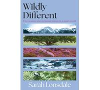 Wildly different: Five women who reclaimed nature in a man’s world