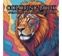 Wildly Relaxing: An Adult Animal Coloring Book: Bold and Easy Animal Coloring Pages with Intricate Patterns for Relaxation, Creativity, and Mindfulness