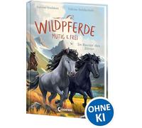 Wildpferde - mutig und frei (Band 6) - Im Revier des Bären: Durchstreife die Prärie mit Mustang Luna! - Eine abenteuerliche Pferdegeschichte zum Selberlesen ab 7 Jahren