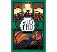 Wild's end 3: fin del viaje (esther y su mundo)
