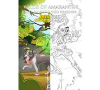 Wilds of Amaranth Part I: Save the Dog Kingdom Creature Coloring Book