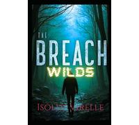 Wilds: The Breach: 3