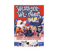 Wildstyle With Wil & Power: Learn To Break Dance