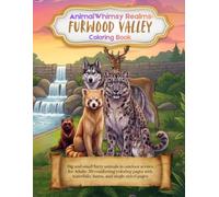 WildWhimsy Realms: Furwood Valley: Big and small furry animals in outdoor scenes for Adults: 50 comforting coloring pages with waterfalls, barns, and single-sided pages
