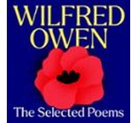 Wilfred Owen: The Selected Poems (audiolibro)