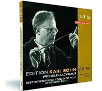Wilhelm Backhaus - Ludwig van Beethoven: Piano Concerto No. 4 & Symphony No. 4