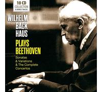 Wilhelm Backhaus - Plays Beethoven - Sonatas & Variations & The Comple Concertos