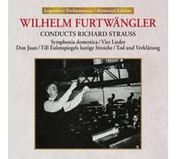 Wilhelm Furtwangler - Conducts Richard Strauss