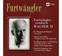 Wilhelm Furtwangler - Furtwangler Conducts Wagner 2