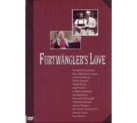 Wilhelm Furtwangler - Furtwangler S Love [2004] [Alemania] [DVD]
