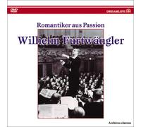 Wilhelm Furtwangler - Romantiker aus Passion [Alemania] [DVD]