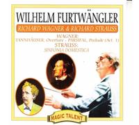 Wilhelm Furtwangler - Wagner & Strauss