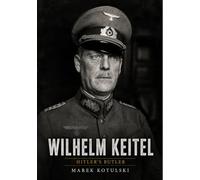 Wilhelm Keitel (Faces of World War II)