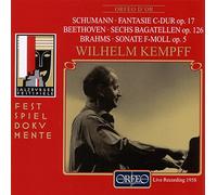 Wilhelm Kempff : Oeuvres pour piano seul de Schumann, Beethoven et Brahms.