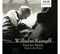 Wilhelm Kempff - Poet At The Piano