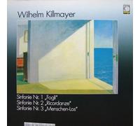 Wilhelm Killmayer - Sinfonie Nr. 1"Fogli", Sinfonie Nr. 2 "Ricordanze", Sinfonie Nr. 3 "Menschen-Los" - WERGO - WER 60116