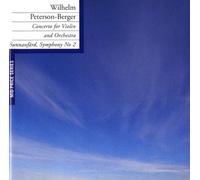 Wilhelm Peterson-Berger - Concerto for Violin & Orchestra, Symphony No. 2