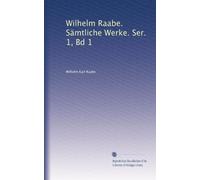 Wilhelm Raabe. Sämtliche Werke. Ser. 1, Bd 1: Volume 12