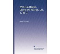 Wilhelm Raabe. Sämtliche Werke. Ser. 1, Bd 1: Volume 14