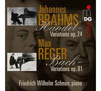 Wilhelm Schnurr - Brahms & Reger: Variations And Fugues
