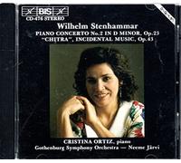 Wilhelm Stenhammer: Piano Concerto No. 2; "Chitra" Incidental Music