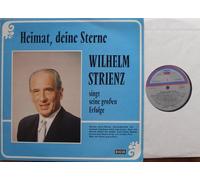 WILHELM STRIENZ - WILHELM STRIENZ singt seine großen Erfolge / Heimat, deine Sterne / Bela Sanders und sein Orchester / 1968 / Bildhülle / DECCA # 6.21609 / Deutsche Pressung / 12" Vinyl Langspiel Schallplatte