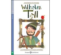 Wilhelm Tell. Con espansione online (Junge Lektüren): Wilhelm Tell + downloadable audio